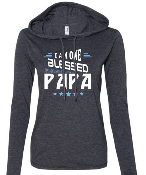 I Am One Blessed Papa T Shirt, Father's Day T Shirt, Being A Papa T Shirt (Anvil Ladies Ringspun Hooded)