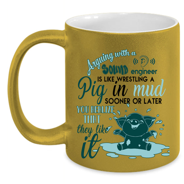 Awesome Engineer Coffee Mug, Arguing With A Sound Engineer Accent Mug