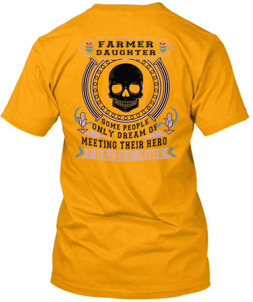 Being A Farmer Daughter T Shirt, My Job T Shirt
