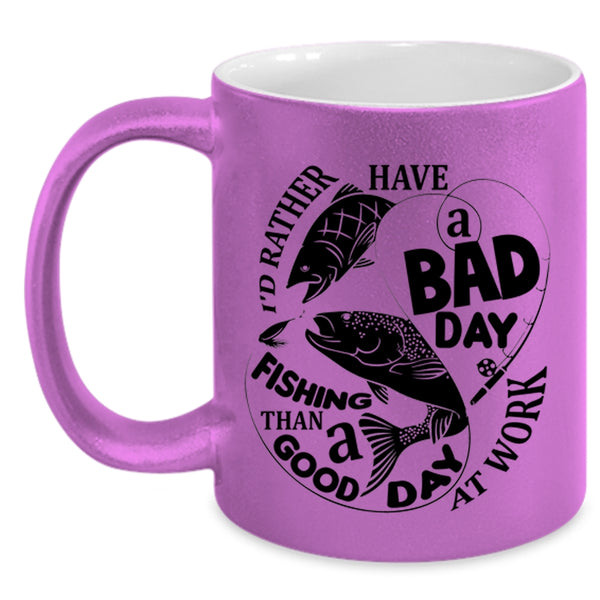 A Good Day At Work Coffee Mug, A Bad Day Fishing Accent Mug