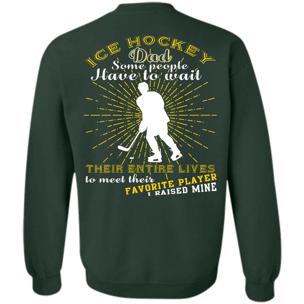 Being A Hockey Dad T Shirt, I Love Hockey Sweatshirt