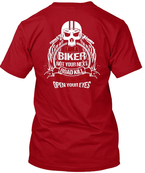 I Am A Biker T Shirt, Road Kill T Shirt