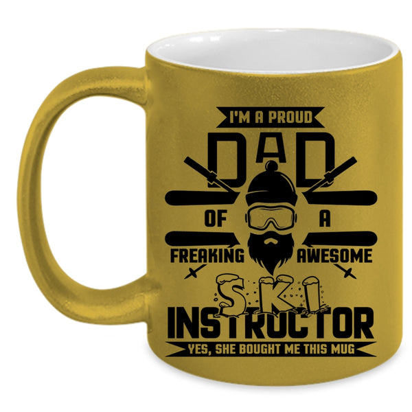 Cute Ski Instructor Coffee Mug, I'm A Proud Dad Of A Ski Instructor Accent Mug