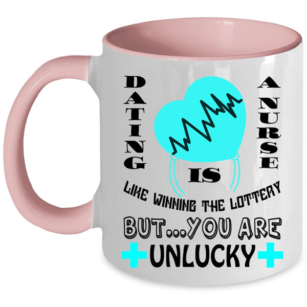 Funny Couple Coffee Mug, Dating A Nurse Like Winning The Lottery Accent Mug