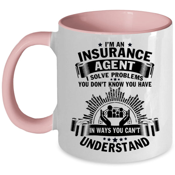 Insurance Agent Coffee Mug, I'm An Insurance Agent Accent Mug