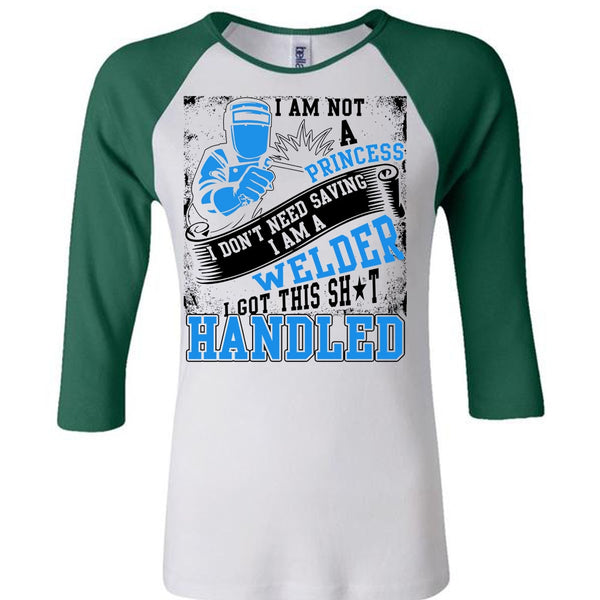 I Am A Welder T Shirt, I Am Not A Princess T Shirt, Awesome T-Shirts
