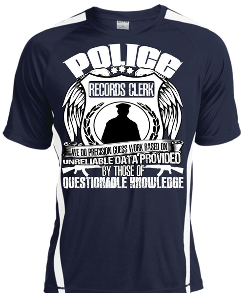 Police Records Clerk T Shirt, Being A Police T Shirt, Cool Shirt