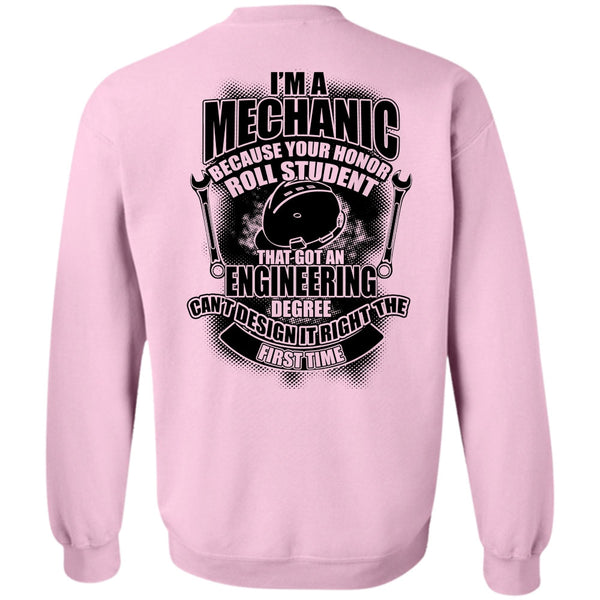 Being A Mechanic T Shirt, I'm A Mechanic Sweatshirt