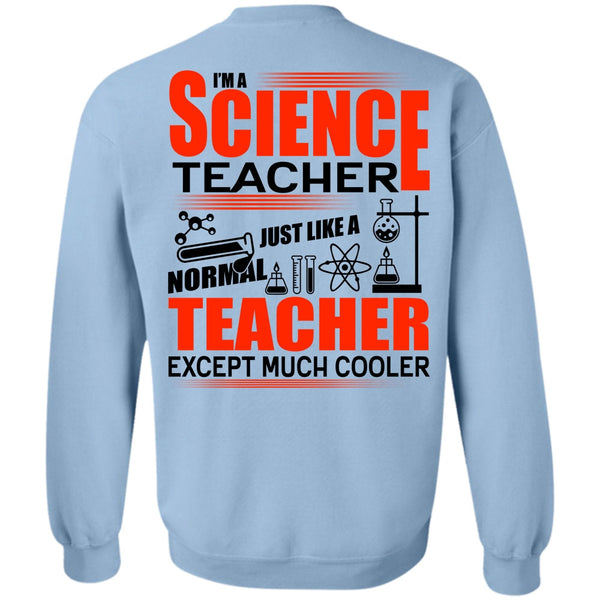 I Love Teacher T Shirt, I'm A Science Teacher Sweatshirt