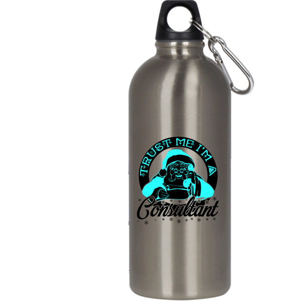 I'm A Consultant 20 oz Stainless Steel Bottle,Awesome Christmas Outdoor Sports Water Bottle