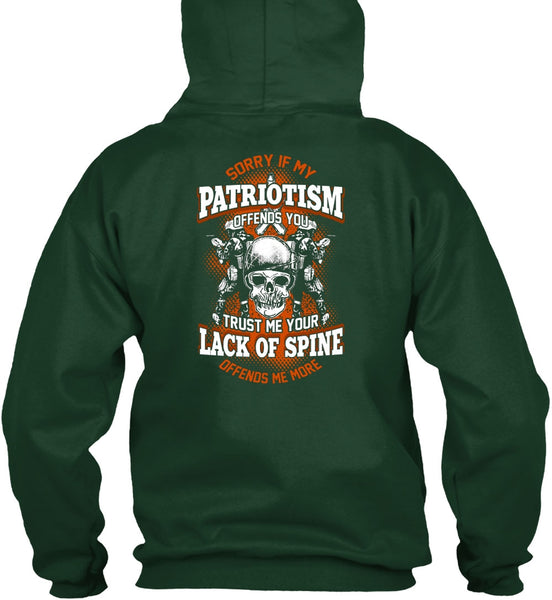 My Patriotism Offends You T Shirt, Lack Of Spine T Shirt
