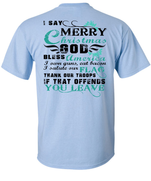 I Say Merry Christmas T Shirt, This Girl Loves Christmas T Shirt