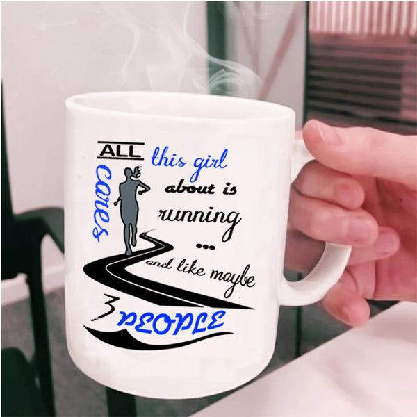 Funny Running Coffee Mug, All This Girl Cares About Is Running Cup