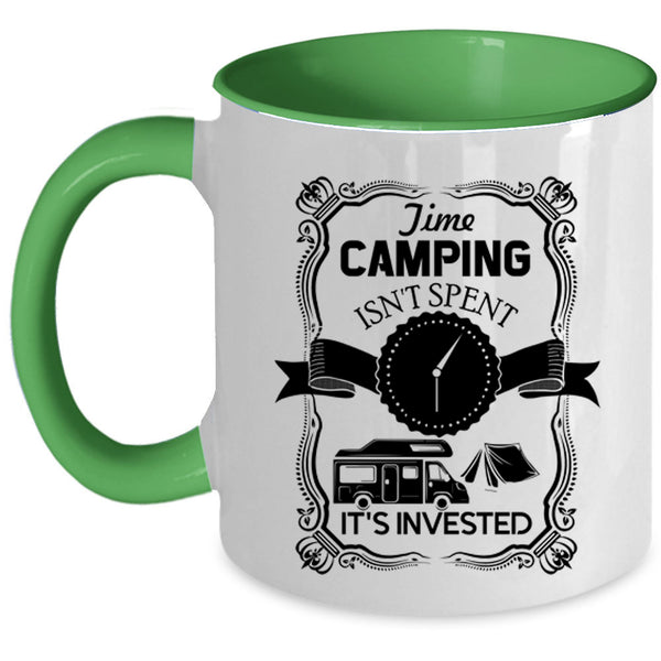 It's Invested Coffee Mug, Time Camping Isn't Spent Accent Mug
