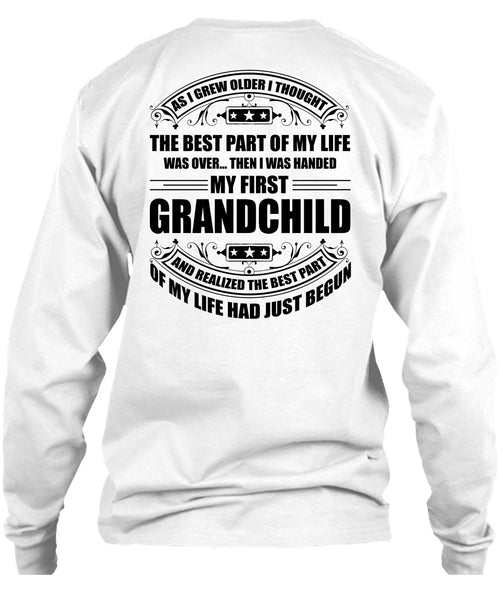 I Was Handed My First Grandchild T Shirt, I Love Baby T Shirt