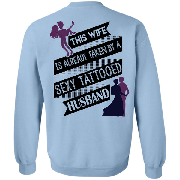 Being A Husband T Shirt, This Wife Is Already Taken By A Tattooed Husband Sweatshirt