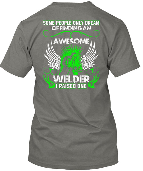 Finding An Awesome Welder T Shirt, Being A Welder T Shirt