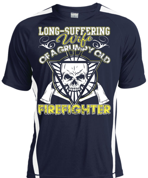 Long - Suffering Wife T Shirt, Grumpy Old Firefighter T Shirt, Cool Shirt