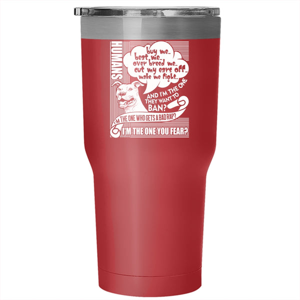 Humans Buy Me Beat Me Tumbler 30 oz Stainless Steel, Cute Dog Lovers Travel Mug