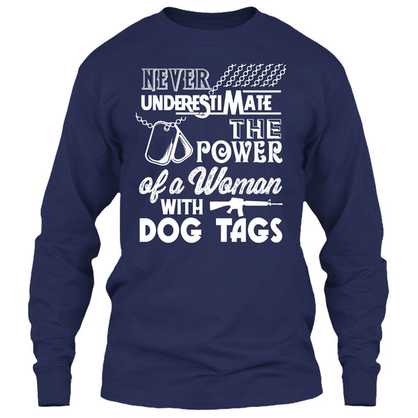 Never Underestimate The Power Of A Woman With A Dog Tag T Shirt, Coolest Veteran Mom T Shirt