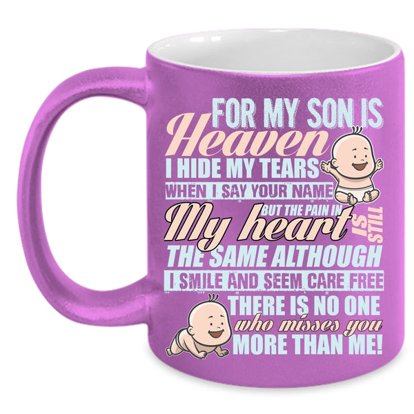 For My Son Is Heaven Coffee Mug, I Love My Son Coffee Cup