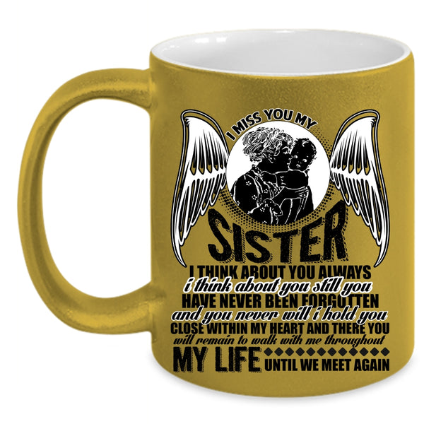I Love My Sister Coffee Mug, I Miss You My Sister Accent Mug