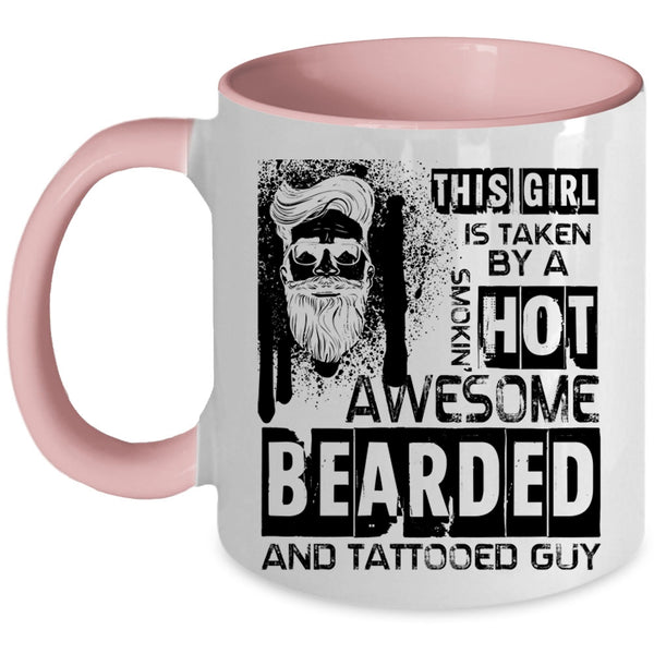 Cute Wedding Coffee Mug, This Girl Is Taken By A Bearded And Tattooed Guy Accent Mug