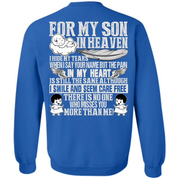 Pain In My Heart T Shirt, I Love Son Sweatshirt