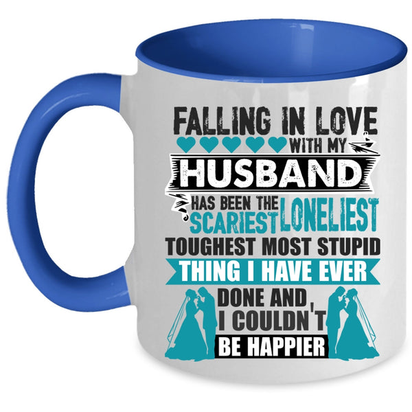 Cute Love Coffee Mug, Falling In Love With My Husband Accent Mug