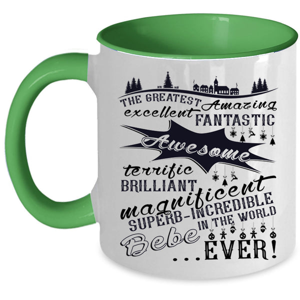 Cute Couple Coffee Mug, The Greatest Amazing Bebe Ever Accent Mug