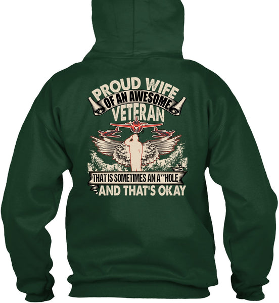 Proud Wife Of An Awesome Veteran T Shirt, Being A Veteran T Shirt