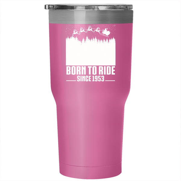 Born To Ride Tumbler 30 oz Stainless Steel, Cute Christmas Travel Mug