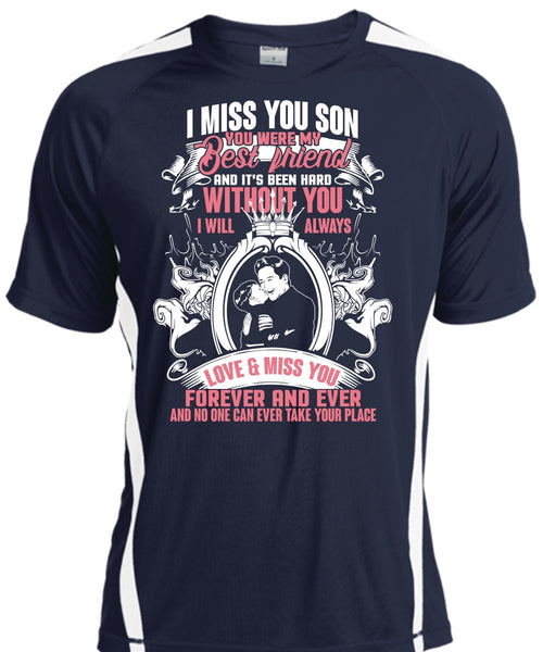 I Miss You Son T Shirt, My Best Friend T Shirt, Cool Shirt