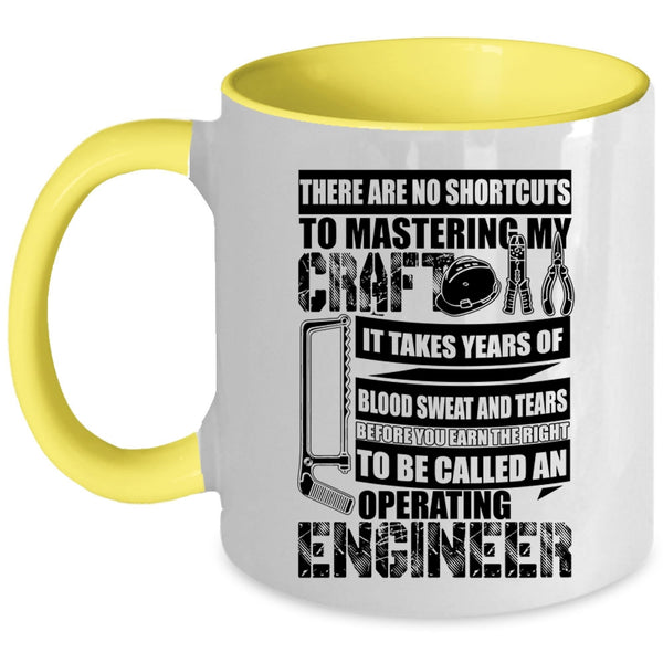 Funny Engineer Coffee Mug, To Be Called An Operating Engineer Accent Mug