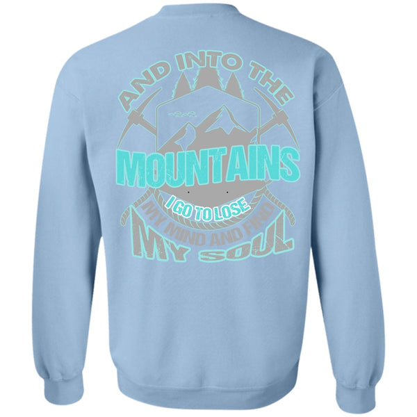 I Love Hiking T Shirt, And Into The Mountains Sweatshirt