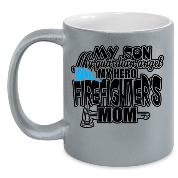 Firefighter's Mom Coffee Mug, My Son My Guardian Angel Accent Mug