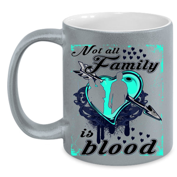 I Love My Family Coffee Mug, Not All Family Is Blood Accent Mug