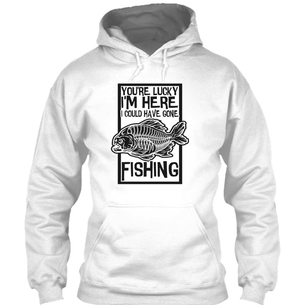 You're Lucky I'm Here T Shirt, Coolest Fishing T Shirt