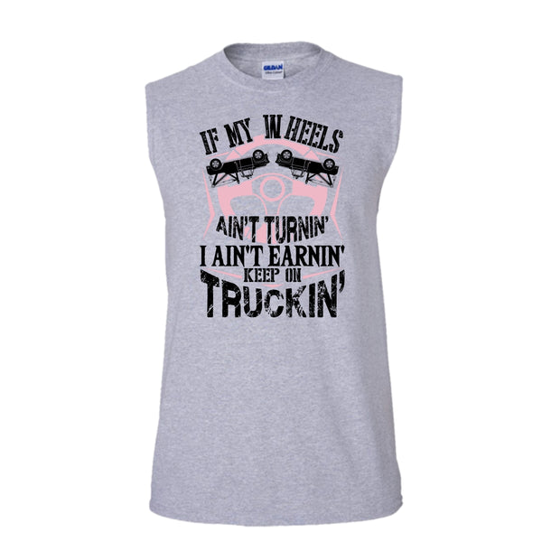 If My Car In Heels T Shirt, I Am A Truck Driver T Shirt, Awesome t-shirts (Men's Cotton Sleeveless)