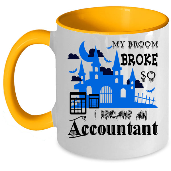 Halloween Coffee Mug, I Became An Accountant Accent Mug