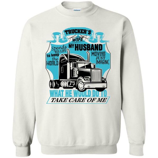 I Am A Trucker's Wife T Shirt, Trucker's Wife Sweatshirt