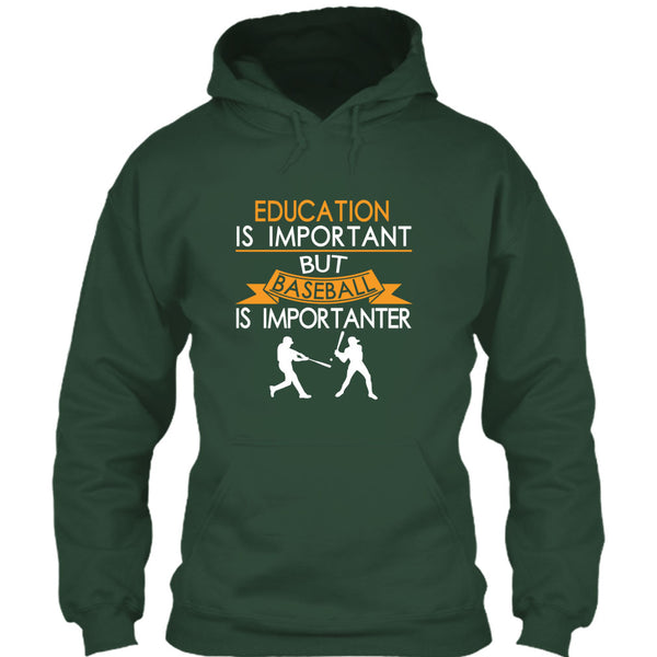 Education Is Important But Baseball Is Importanter T Shirt, Coolest Baseball Player T Shirt