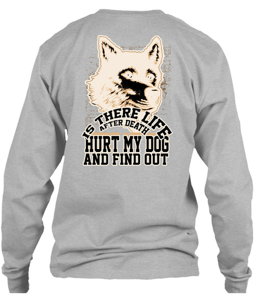 Hurt My Dog T Shirt, I Love Dog T Shirt