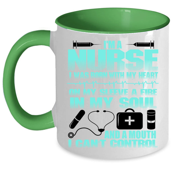 I Was Born With My Heart On My Sleeve Coffee Mug, I'm A Nurse Accent Mug