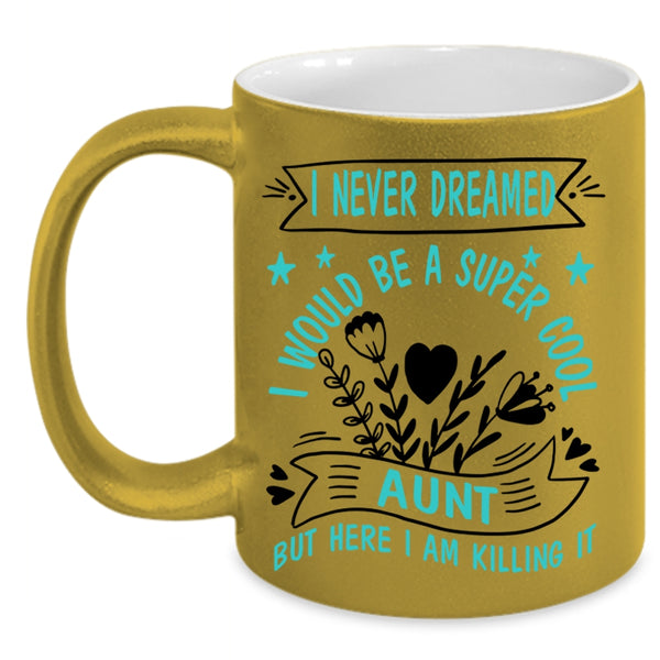 I Love Being An Aunt Coffee Mug, I Would Be A Cool Aunt Accent Mug