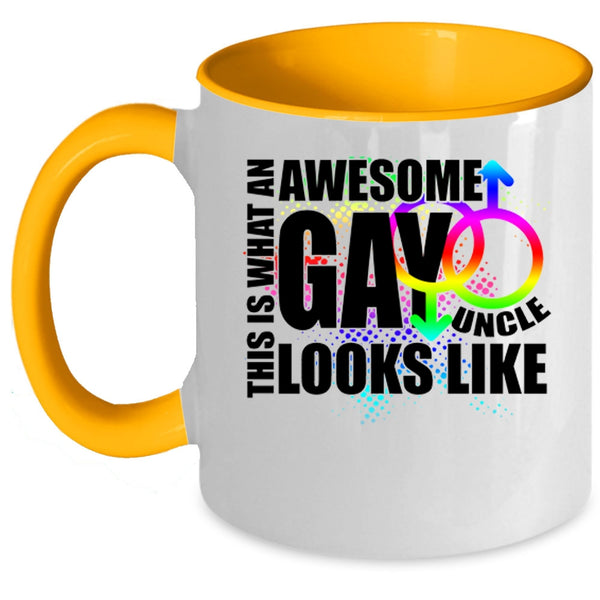 Funny Uncle Coffee Mug, What An Awesome Gay Uncle Accent Mug