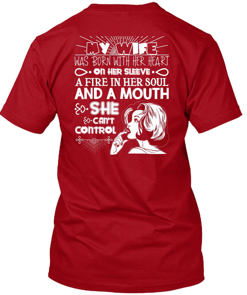 My Wife Was Born With Her Heart T Shirt, Fire In Her Soul T Shirt