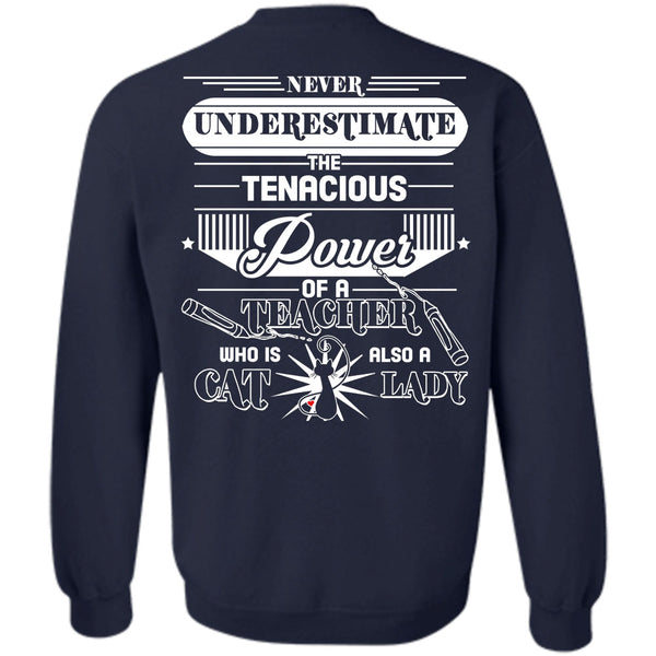 Being A Cat Lady T Shirt, I Love Teacher Sweatshirt