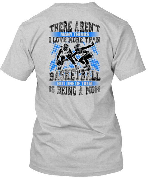 I Love More Than Basketball T Shirt, My Favorite T Shirt