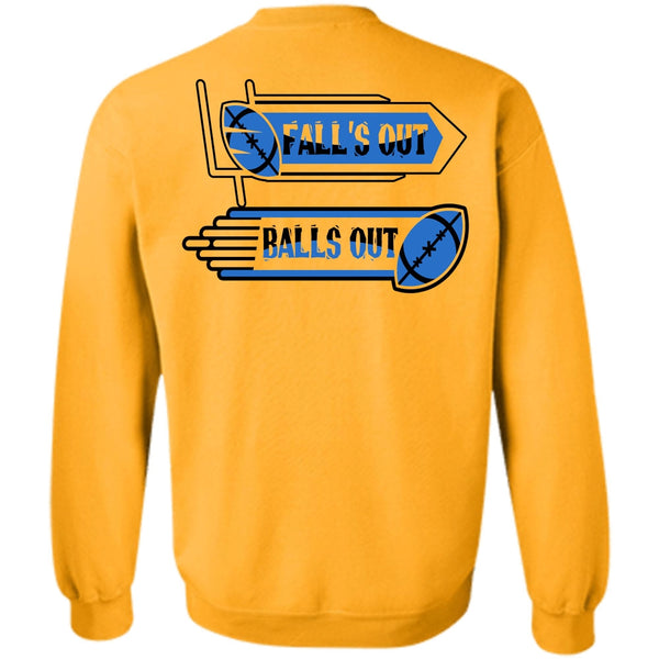 I Love Football T Shirt, Fall's Out Balls Out Sweatshirt